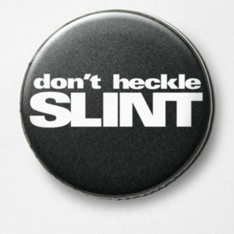 Don't Heckle Slint